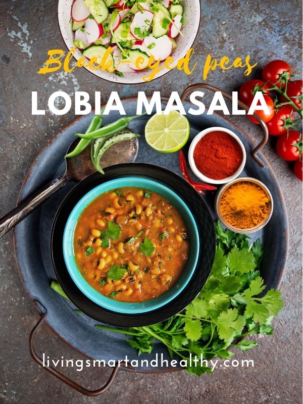 Lobia Masala [Black-eyed peas curry] - Living Smart And Healthy