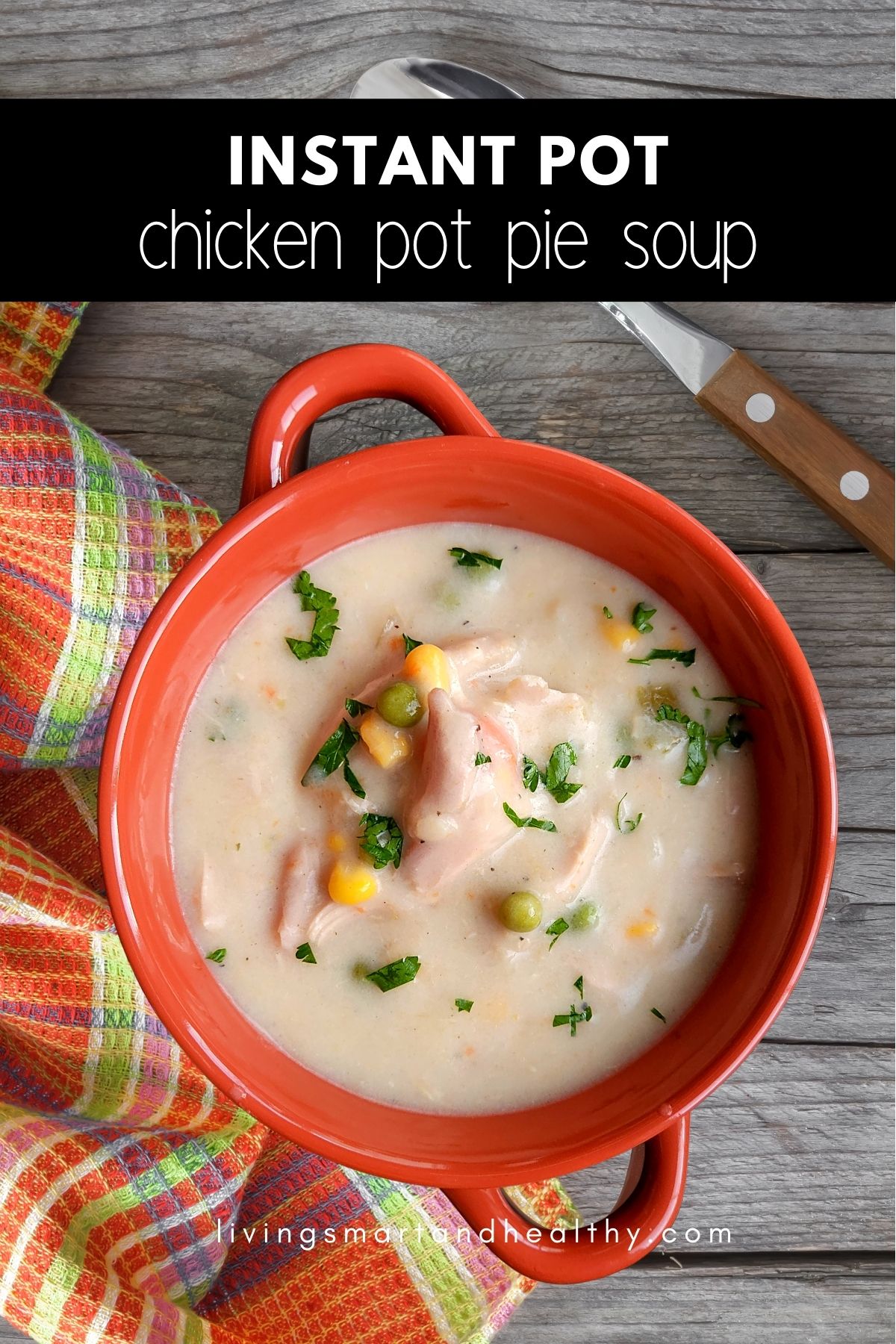 Instant Pot Chicken Pot Pie Soup