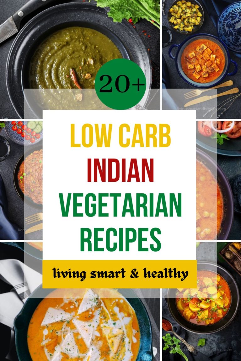 Low Carb Indian Vegetarian Recipes Living Smart And Healthy