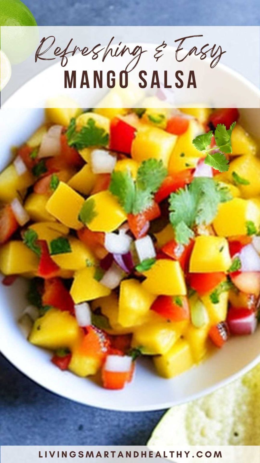 Easy Mango Salsa Recipe - Living Smart And Healthy