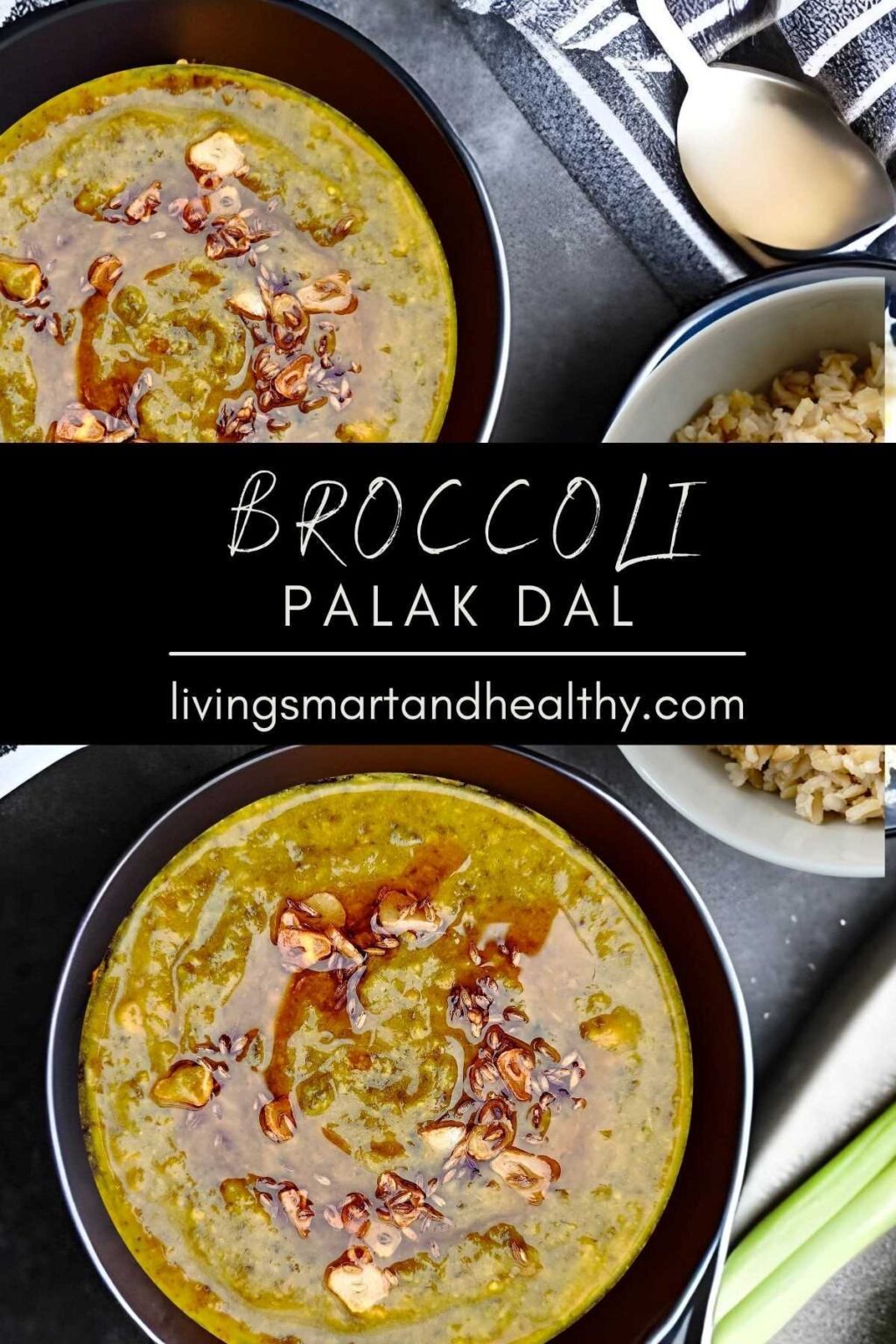 Healthy Broccoli Palak Dal [Spinach Dal Indian Recipe] Living Smart
