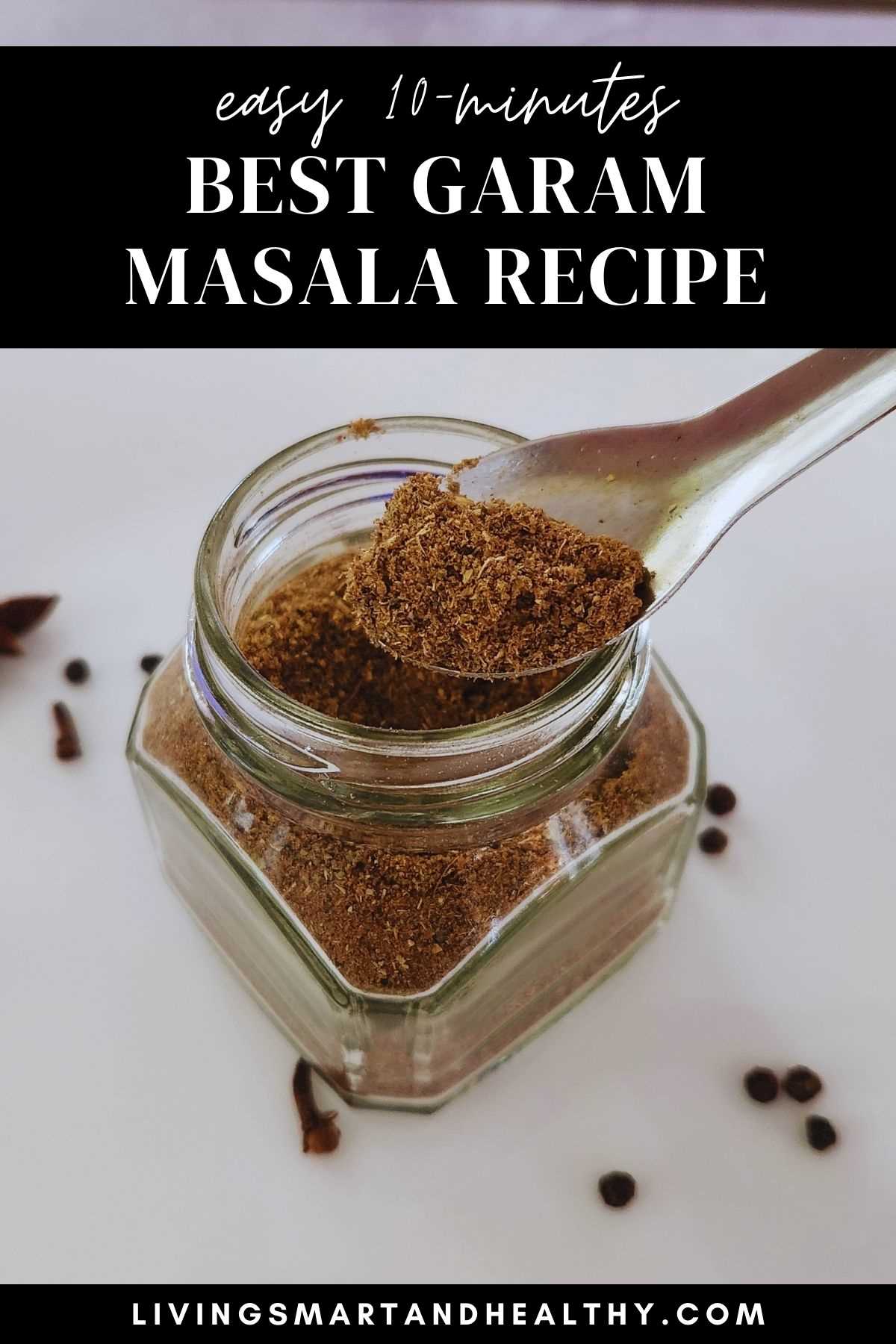 Homemade Garam Masala Recipe  Elevate Your Indian Cooking!