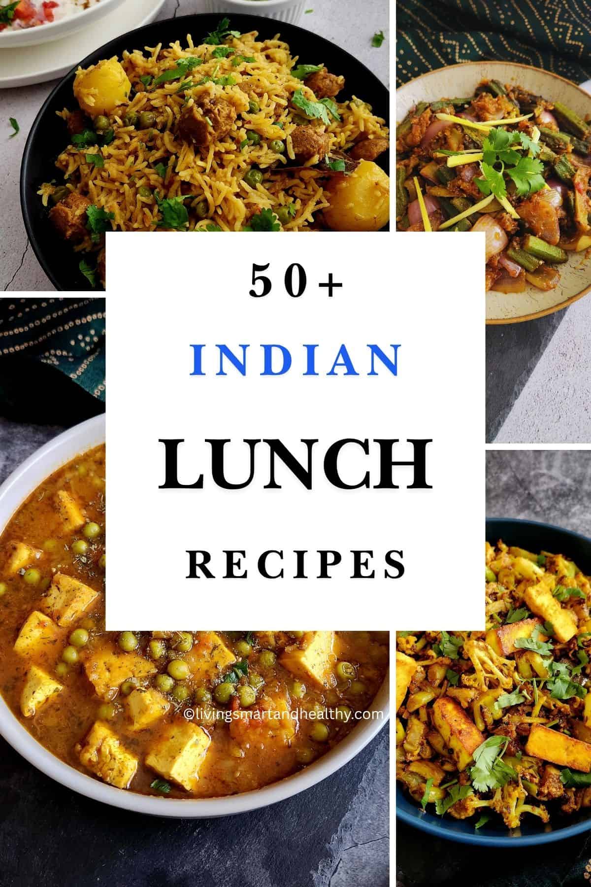 Easy healthy Indian lunch recipes spread — curries, khichdi, kebabs, and sabzis for everyday cooking